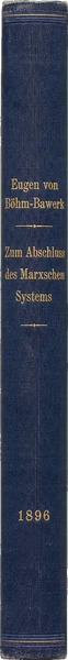 Eugen von Böhm-Bawerk, Zum Abschluß des Marxschen Systems (1896)